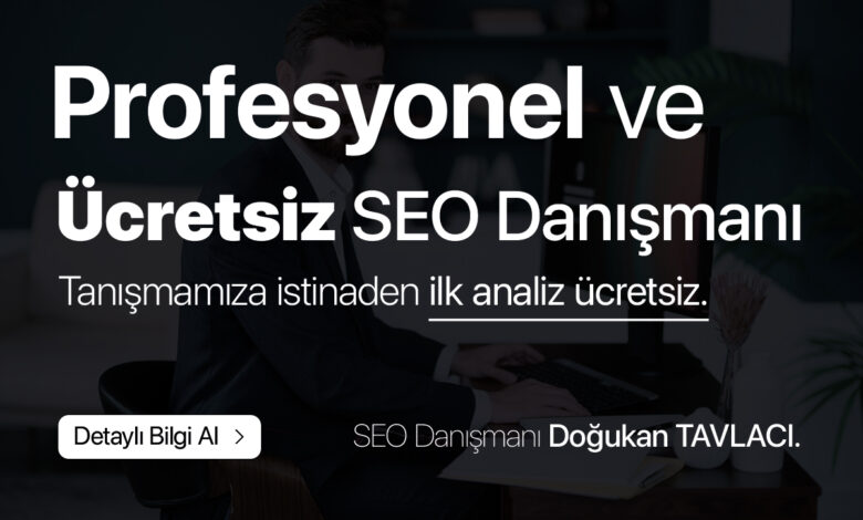 SEO Danışmanı Doğukan TAVLACI