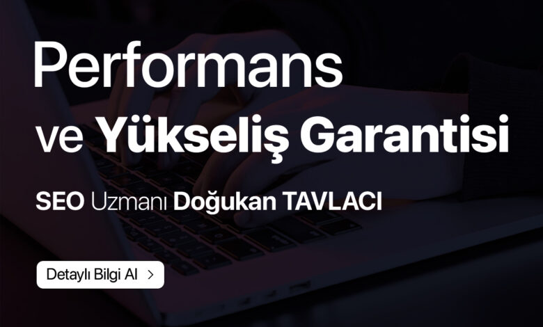 SEO Uzmanı Doğukan Tavlacı