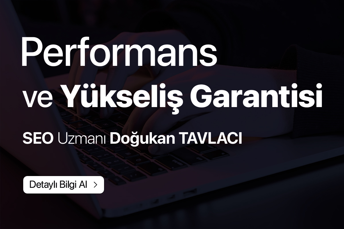 SEO Uzmanı Doğukan Tavlacı