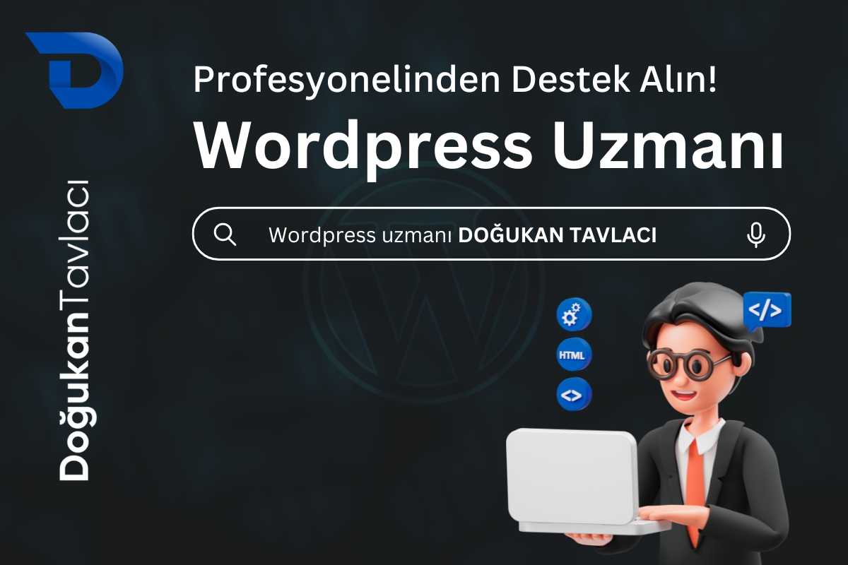 wordpress uzmanı doğukan tavlacı